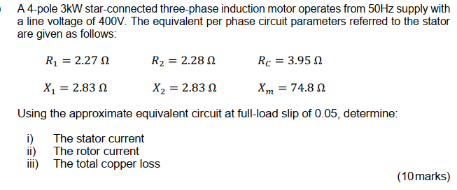 Solved A 4-pole 3kW star-connected three-phase induction | Chegg.com