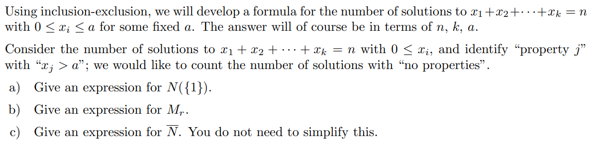 Solved Using inclusion-exclusion, we will develop a formula | Chegg.com