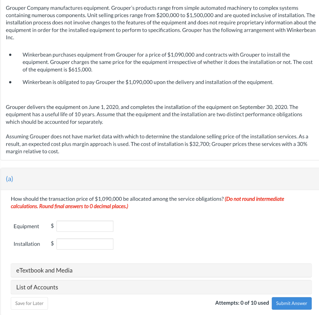 Solved Grouper Company manufactures equipment. Grouper's