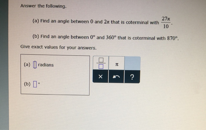 solved-find-an-angle-between-0-and-2pi-that-is-coterminal-chegg