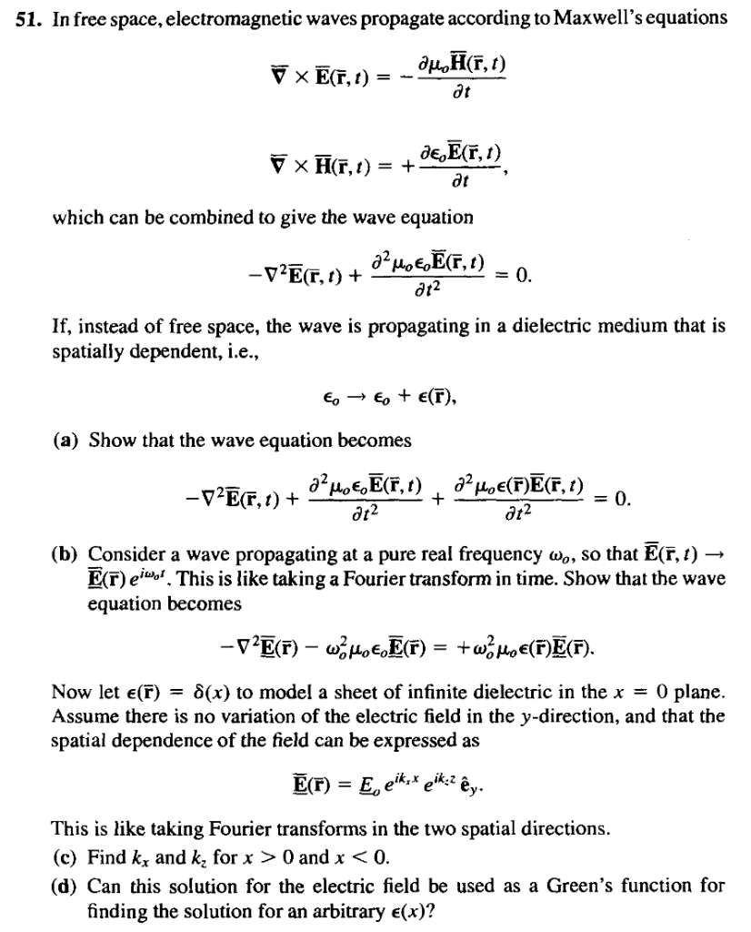 Solved 51. In free space, waves propagate