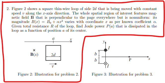 Solved 2. Figure 2 shows a square thin-wire loop of side \\( | Chegg.com