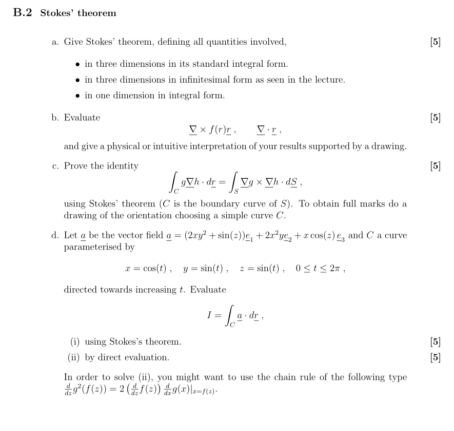 Solved B.2 Stokes' Theorem A. Give Stokes' Theorem, Defining 