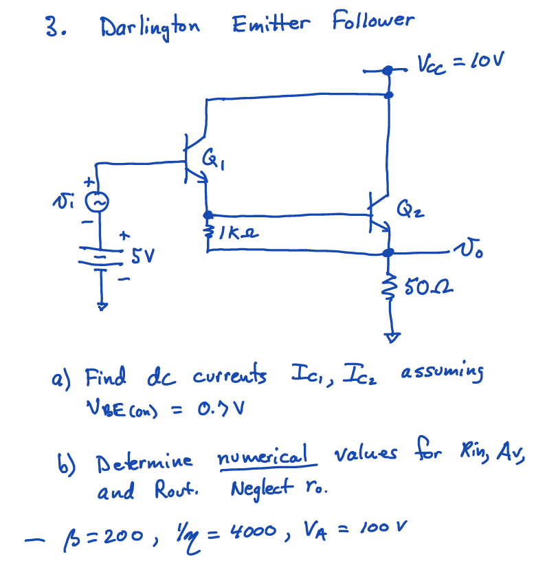 Solved 3. Darlington Emiter Follower Vec lov Ika SV a) Find | Chegg.com