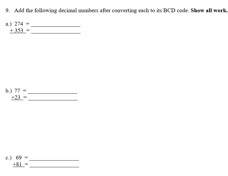 Solved 9. Add the following decimal numbers after converting | Chegg.com