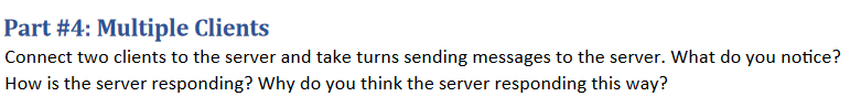 Solved Part #4: Multiple Clients Connect two clients to the | Chegg.com
