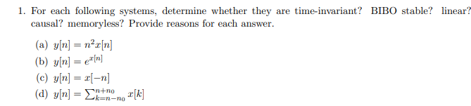 Solved 1. For Each Following Systems, Determine Whether They | Chegg.com