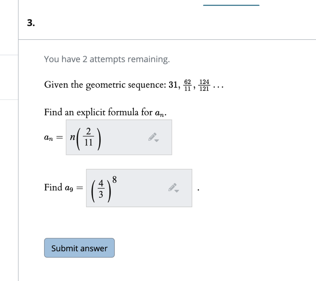 Solved You have 2 attempts remaining. Given the geometric | Chegg.com