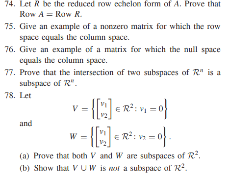 Solved 74. Let R be the reduced row echelon form of A. Prove