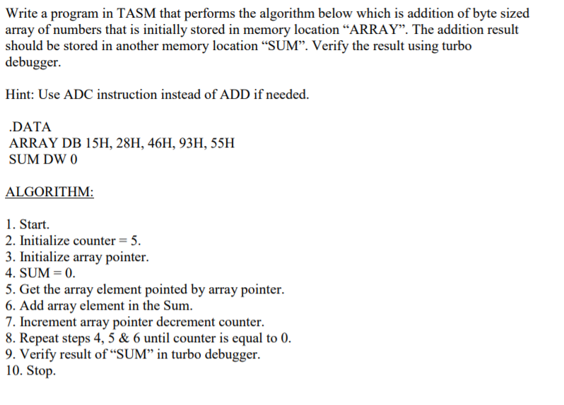 Solved Write a program in TASM that performs the algorithm | Chegg.com