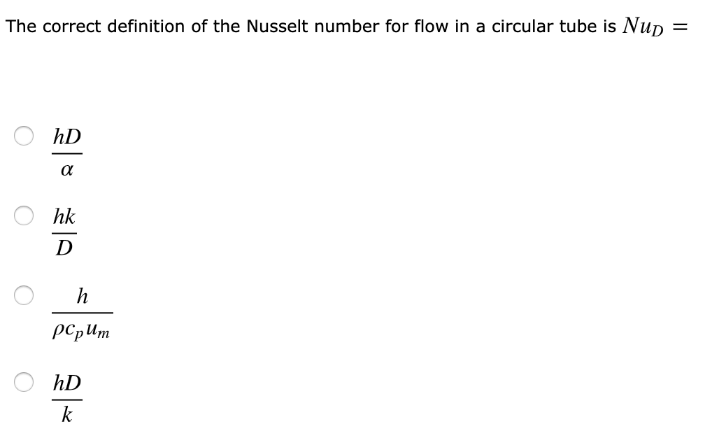 Solved The definitions for Reynolds number for flow in a | Chegg.com