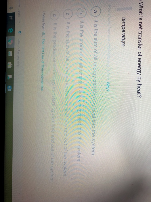 Solved What is net transfer of energy by heat? temperature