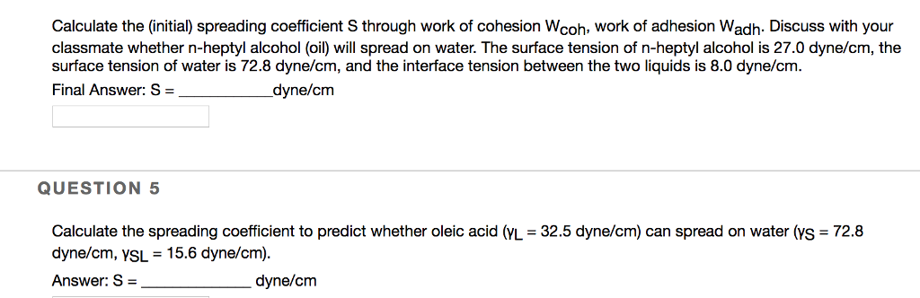 Solved Calculate the (initial) spreading coefficient S | Chegg.com