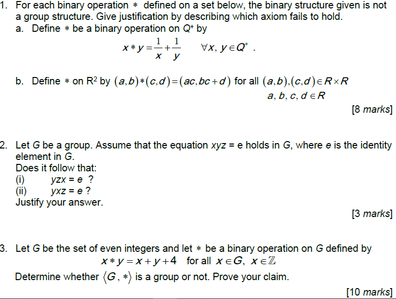 Solved 1. For Each Binary Operation * Defined On A Set | Chegg.com