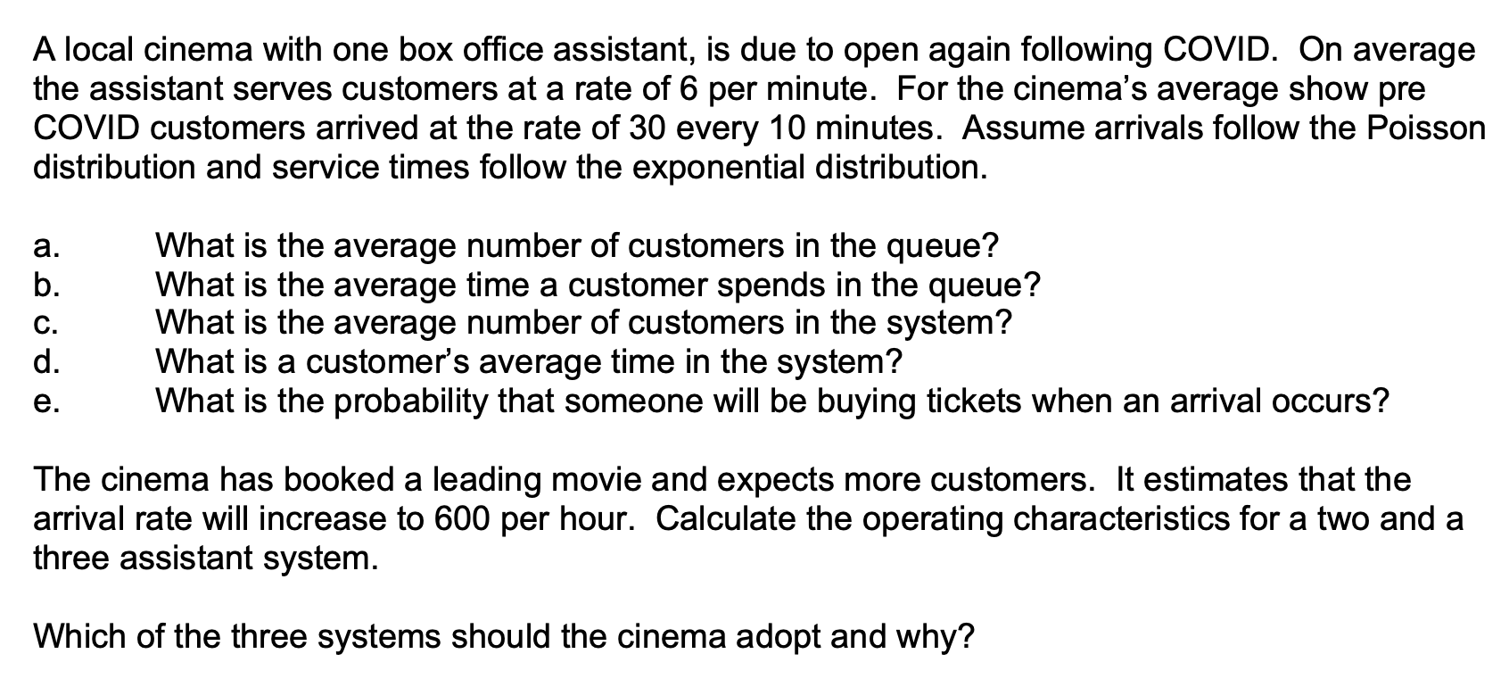 Solved A local cinema with one box office assistant, is due | Chegg.com