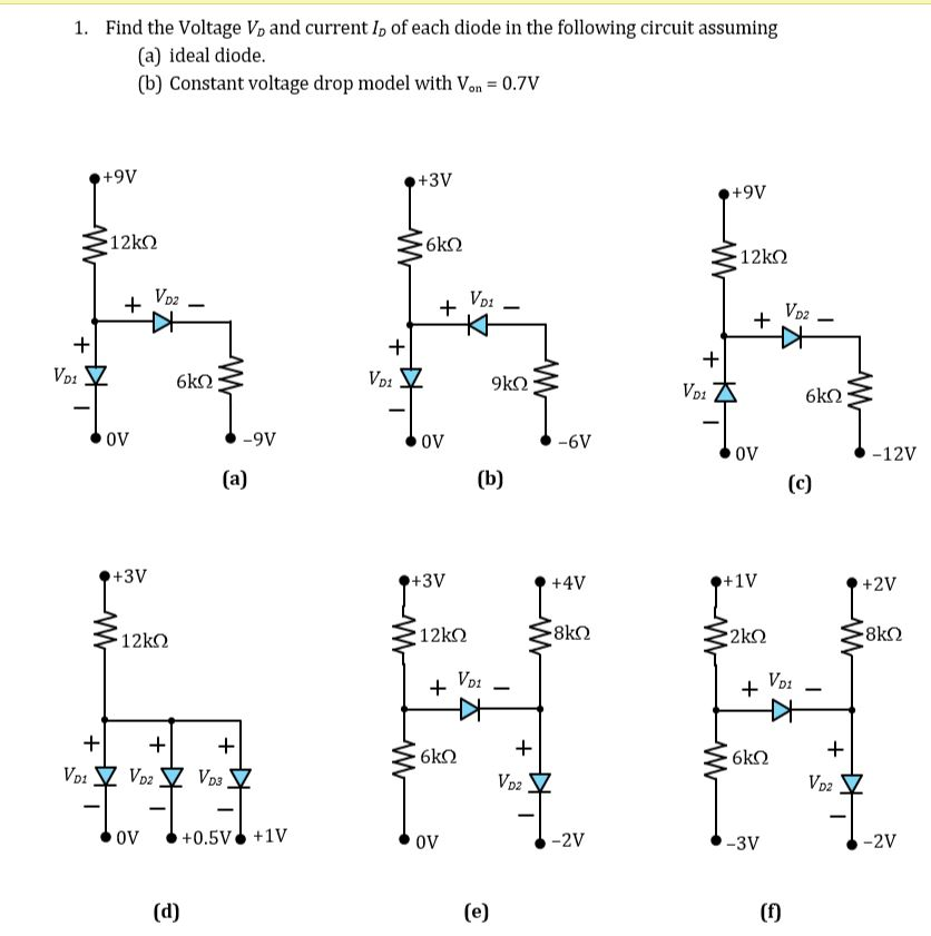 Solved 1. Find the Voltage Vo and current I of each diode in | Chegg.com