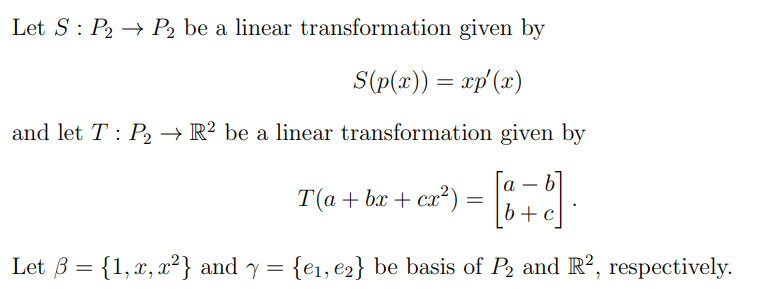 Solved Let S:P2→P2 be a linear transformation given by | Chegg.com