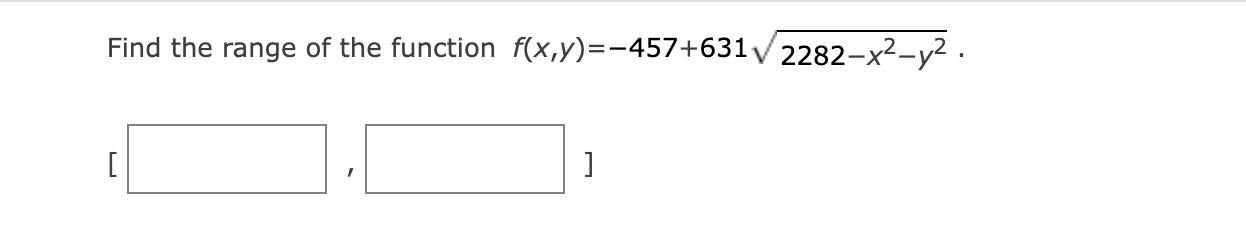 Solved Find the range of the function | Chegg.com