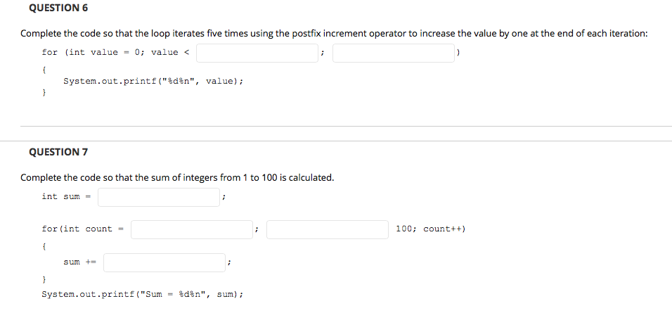 (Solved) : Question 6 Complete Code Loop Iterates Five Times Using ...