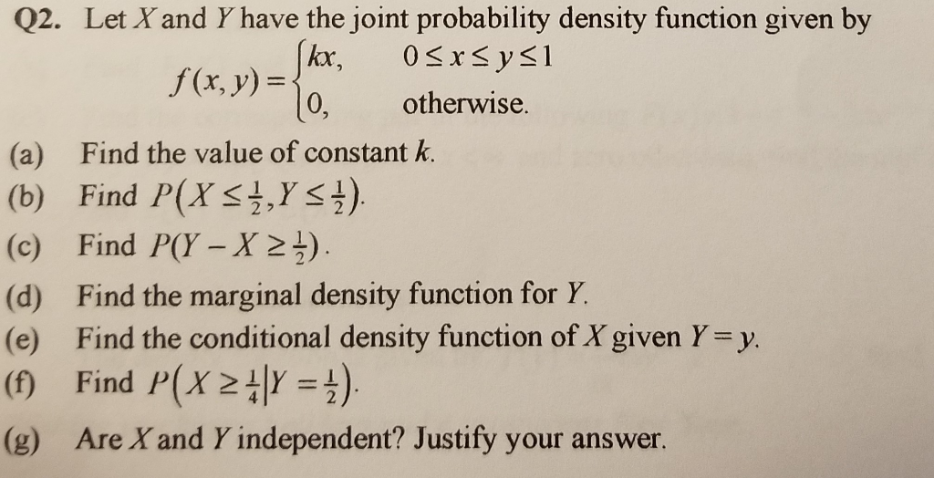 Solved Q2 Let X And Y Have The Joint Probability Density Chegg Com