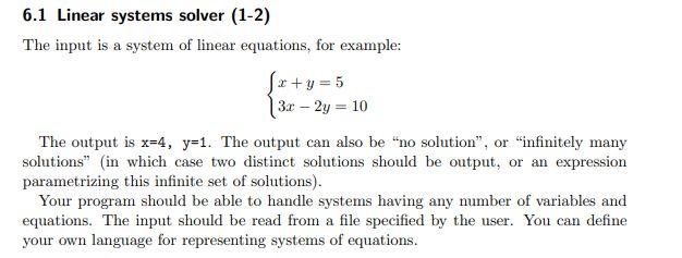 Solved 6.1 Linear systems solver (1-2) The input is a system | Chegg.com