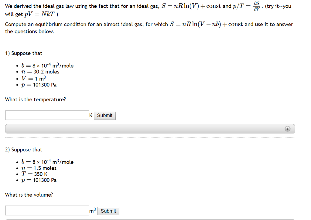 Solved We derived the ideal gas law using the fact that for | Chegg.com