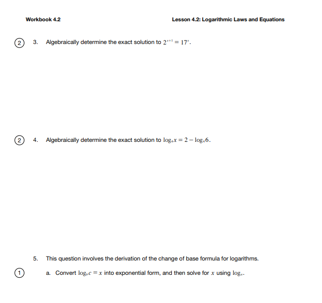 Solved Workbook 4.2 Lesson 4.2: Logarithmic Laws and | Chegg.com