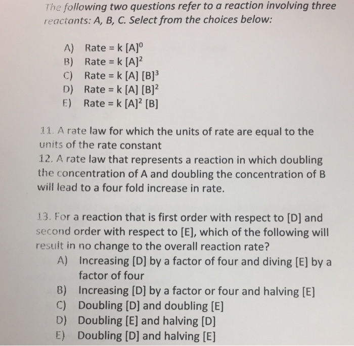 Solved The following two questions refer to a reaction | Chegg.com