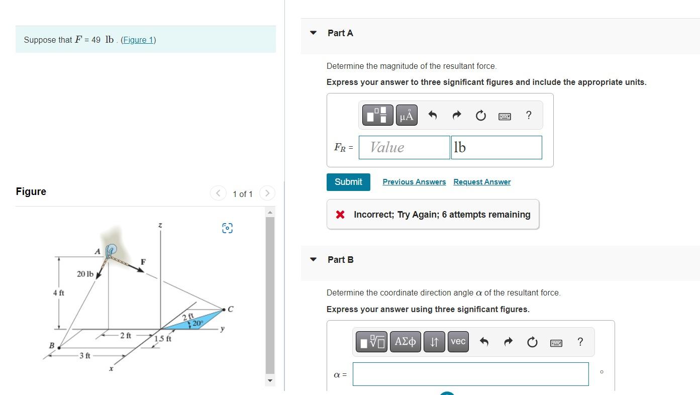 Solved Suppose That F=49lb Part A Determine The Magnitude Of | Chegg.com