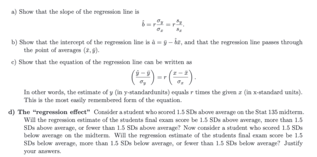 Solved a) Show that the slope of the regression line is | Chegg.com