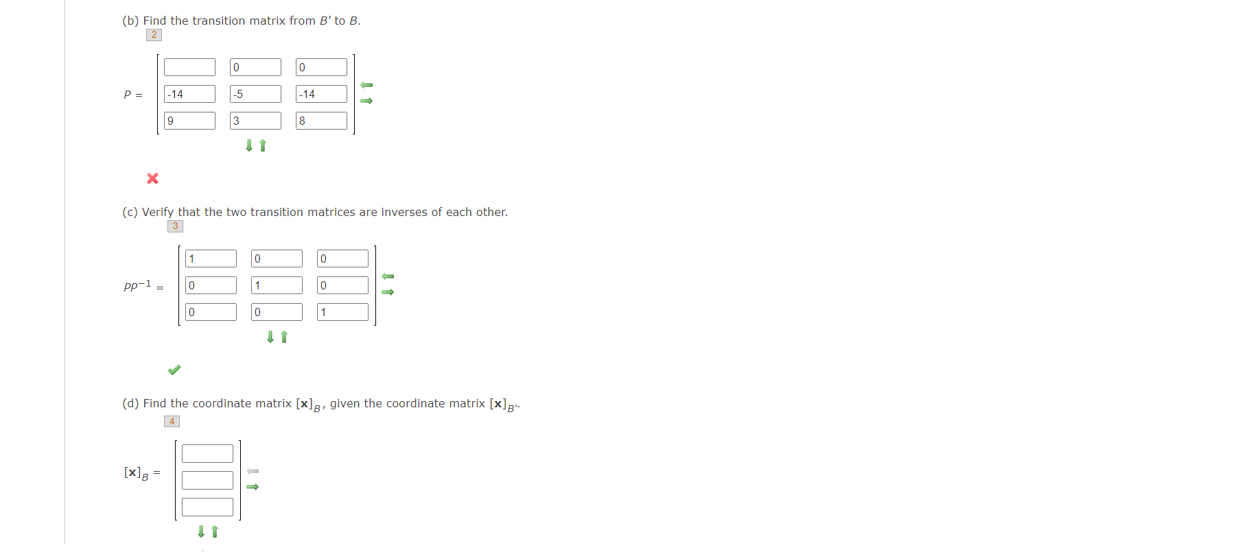 Solved Consider The Following. B = {(-16, -3, -6), (6, 1, | Chegg.com