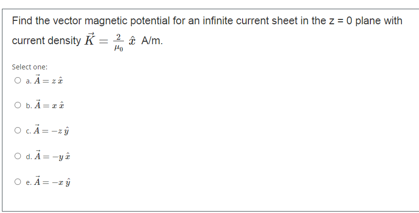 Solved Find The Vector Magnetic Potential For An Infinite Chegg Com