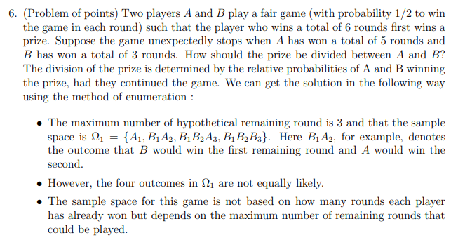 Solved 6. (Problem Of Points) Two Players A And B Play A | Chegg.com