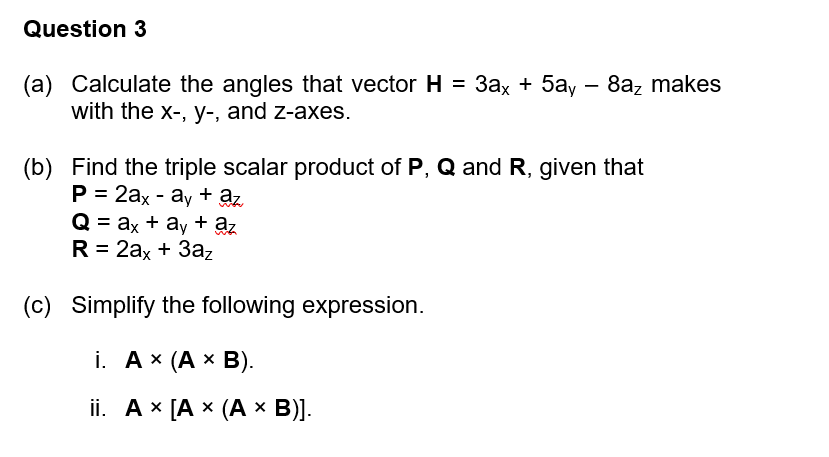 Solved A Calculate The Angles That Vector H Ax Ay Az Chegg Com