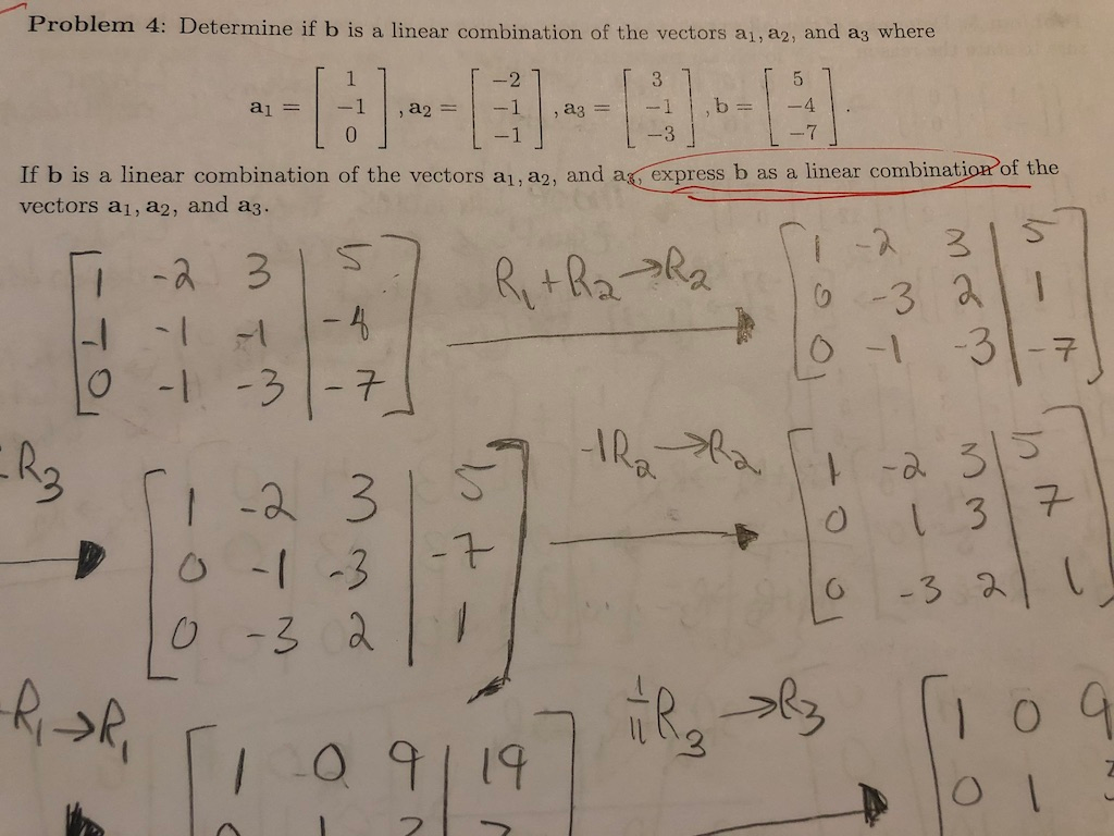 Solved Problem 4 Determine If B Is A Linear Combination Chegg Com