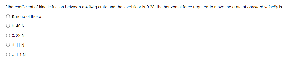 Solved If the coefficient of kinetic friction between a | Chegg.com
