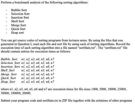 Perform a benchmark analysis of the following sorting | Chegg.com