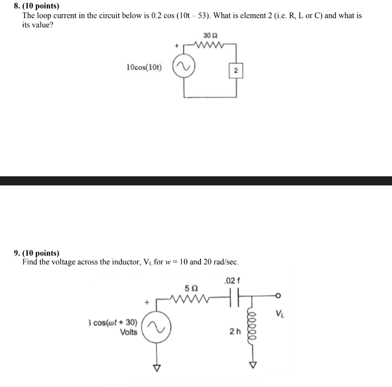 Solved 8. (10 points) The loop current in the circuit below