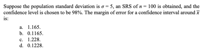 Solved Suppose the population standard deviation is o = 5, | Chegg.com
