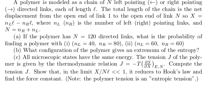 Solved A polymer is modeled as a chain of N left pointing | Chegg.com