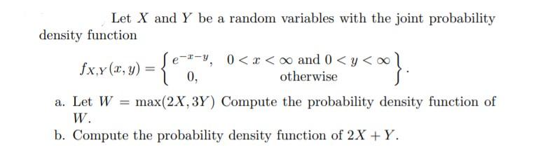 Solved Let X and Y be a random variables with the joint | Chegg.com