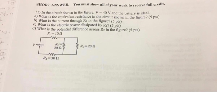 Solved SHORT ANSWER You must show all of your work to | Chegg.com