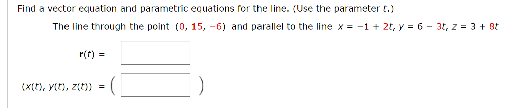 Solved Find a vector equation and parametric equations for | Chegg.com