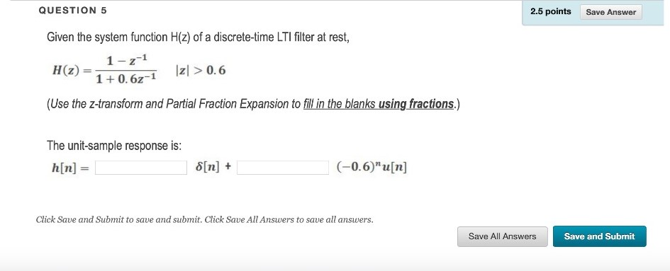 Solved QUESTION 5 2.5 points Save Answer Given the system | Chegg.com