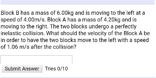 Solved Block B Has A Mass Of 6.00kg And Is Moving To The | Chegg.com