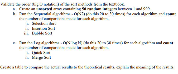 Solved Validate the order (big o notation) of the sort | Chegg.com