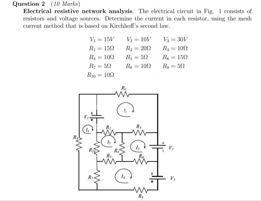 Solved Question 2 (10 Marks) Electrical resistive network | Chegg.com