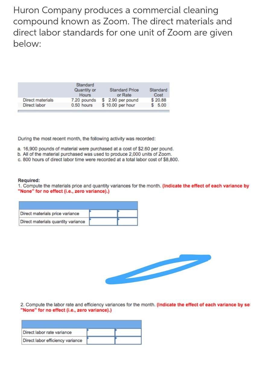 Solved Huron Company produces a commercial cleaning compound