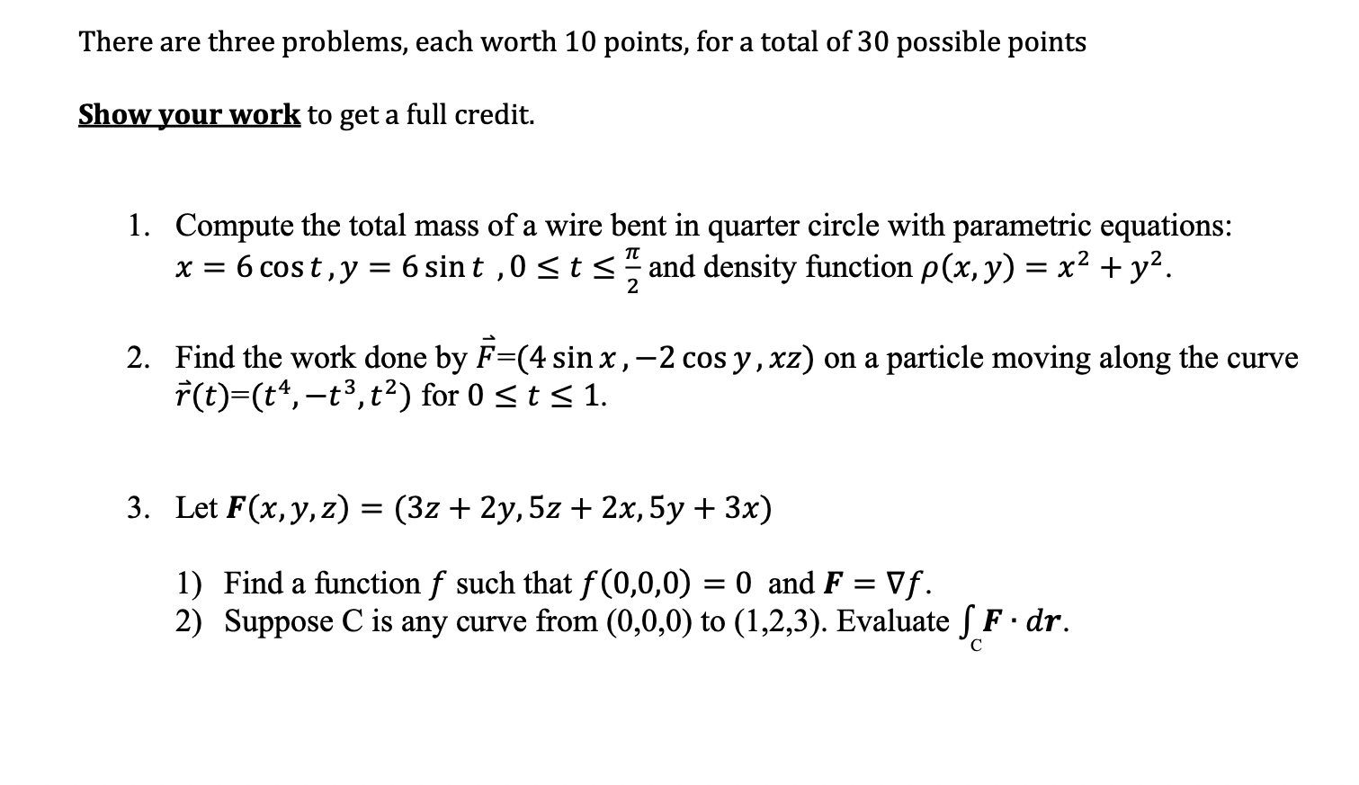Solved There are three problems, each worth 10 points, for a | Chegg.com