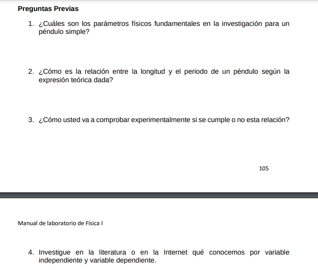 1. ¿Cuáles son los parámetros físicos fundamentales en la investigación para un péndulo simple? 2. ¿Cómo es la relación entre